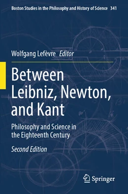 Abbildung von Lefèvre | Between Leibniz, Newton, and Kant | 2. Auflage | 2024 | beck-shop.de