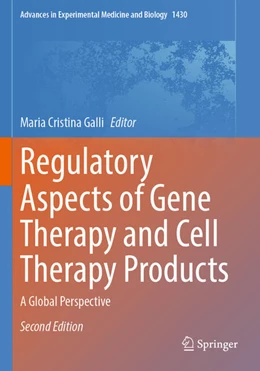 Abbildung von Galli | Regulatory Aspects of Gene Therapy and Cell Therapy Products | 2. Auflage | 2024 | beck-shop.de