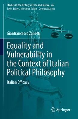 Abbildung von Zanetti | Equality and Vulnerability in the Context of Italian Political Philosophy | 1. Auflage | 2024 | beck-shop.de