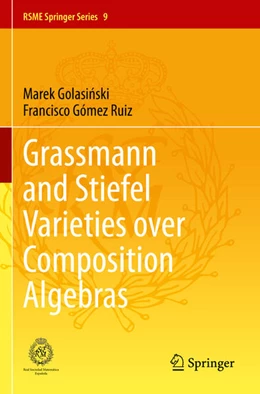 Abbildung von Golasinski / Gómez Ruiz | Grassmann and Stiefel Varieties over Composition Algebras | 1. Auflage | 2024 | beck-shop.de