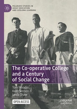 Abbildung von Woodin / Vernon | The Co-operative College and a Century of Social Change | 1. Auflage | 2025 | beck-shop.de
