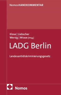 Abbildung von Klose / Liebscher | Landesantidiskriminierungsgesetz: LADG Berlin | 1. Auflage | 2025 | beck-shop.de