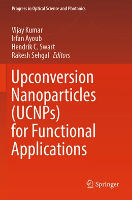 Abbildung von Kumar / Ayoub | Upconversion Nanoparticles (UCNPs) for Functional Applications | 1. Auflage | 2024 | beck-shop.de