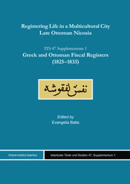 Abbildung von Balta | Registering Life in a Multicultural City. Late Ottoman Nicosia | 1. Auflage | 2021 | beck-shop.de