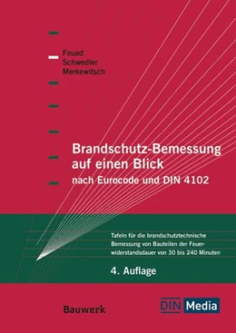 Abbildung von Brandschutz-Bemessung auf einen Blick nach Eurocodes und DIN 4102 | 4. Auflage | 2026 | beck-shop.de
