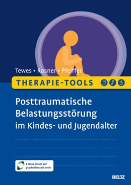 Abbildung von Tewes / Rosner | Therapie-Tools Posttraumatische Belastungsstörung im Kindes- und Jugendalter | 1. Auflage | 2026 | beck-shop.de