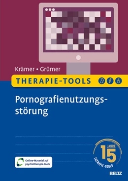Abbildung von Krämer / Grümer | Therapie-Tools Pornografienutzungsstörung | 1. Auflage | 2025 | beck-shop.de