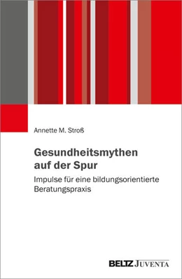 Abbildung von Stroß | Gesundheitsmythen auf der Spur | 1. Auflage | 2026 | beck-shop.de