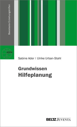 Abbildung von Ader / Urban-Stahl | Grundwissen Hilfeplanung in der Kinder- und Jugendhilfe | 1. Auflage | 2026 | beck-shop.de