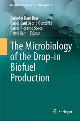 Abbildung von Brar / Osorio Gonzalez | The Microbiology of the Drop-in Biofuel Production | 1. Auflage | 2024 | beck-shop.de