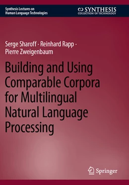 Abbildung von Sharoff / Rapp | Building and Using Comparable Corpora for Multilingual Natural Language Processing | 1. Auflage | 2024 | beck-shop.de