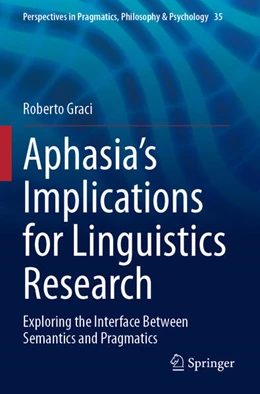 Abbildung von Graci | Aphasia’s Implications for Linguistics Research | 1. Auflage | 2024 | beck-shop.de