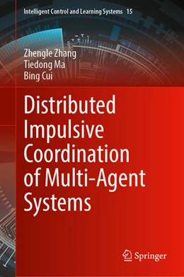 Abbildung von Zhang / Ma | Distributed Impulsive Coordination of Multi-Agent Systems | 1. Auflage | 2024 | beck-shop.de