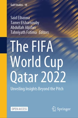 Abbildung von Elbanna / Elsharnouby | The FIFA World Cup Qatar 2022 | 1. Auflage | 2025 | beck-shop.de