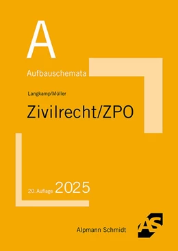 Abbildung von Langkamp / Müller | Aufbauschemata Zivilrecht / ZPO | 20. Auflage | 2024 | beck-shop.de