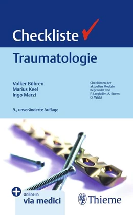 Abbildung von Bühren / Keel | Checkliste Traumatologie | 9. Auflage | 2024 | beck-shop.de