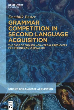 Abbildung von Besier | Grammar Competition in Second Language Acquisition | 1. Auflage | 2024 | 70 | beck-shop.de