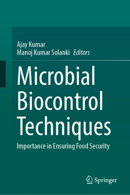 Abbildung von Kumar / Solanki | Microbial Biocontrol Techniques | 1. Auflage | 2025 | beck-shop.de