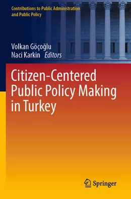 Abbildung von Göçoglu / Karkin | Citizen-Centered Public Policy Making in Turkey | 1. Auflage | 2024 | beck-shop.de