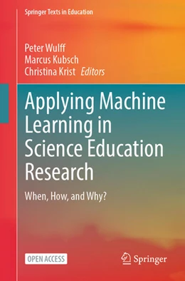 Abbildung von Wulff / Kubsch | Applying Machine Learning in Science Education Research | 1. Auflage | 2025 | beck-shop.de