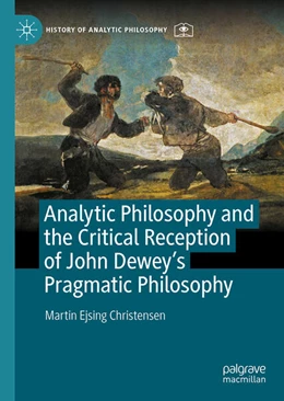 Abbildung von Christensen | Analytic Philosophy and the Critical Reception of John Dewey’s Pragmatic Philosophy | 1. Auflage | 2025 | beck-shop.de