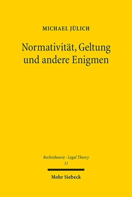 Abbildung von Jülich | Normativität, Geltung und andere Enigmen | 1. Auflage | 2024 | 11 | beck-shop.de