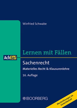 Abbildung von Schwabe | Sachenrecht | 16. Auflage | 2024 | beck-shop.de