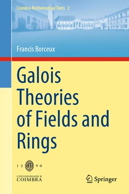 Abbildung von Borceux | Galois Theories of Fields and Rings | 1. Auflage | 2024 | beck-shop.de
