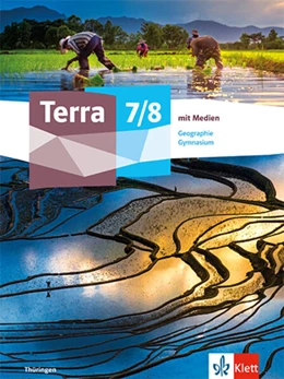 Abbildung von Terra Geographie 7/8. Schulbuch mit Medien Klasse 7/8. Ausgabe Thüringen Gymnasium | 1. Auflage | 2025 | beck-shop.de