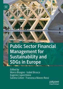 Abbildung von Bisogno / Brusca | Public Sector Financial Management for Sustainability and SDGs in Europe | 1. Auflage | 2024 | beck-shop.de