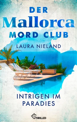 Abbildung von Nieland | Der Mallorca Mord Club - Intrigen im Paradies | 1. Auflage | 2024 | beck-shop.de