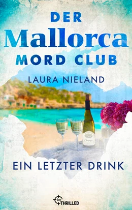 Abbildung von Nieland | Der Mallorca Mord Club - Ein letzter Drink | 1. Auflage | 2025 | beck-shop.de