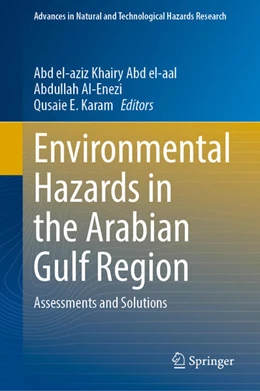 Abbildung von Abd el-aal / Al-Enezi | Environmental Hazards in the Arabian Gulf Region | 1. Auflage | 2024 | beck-shop.de