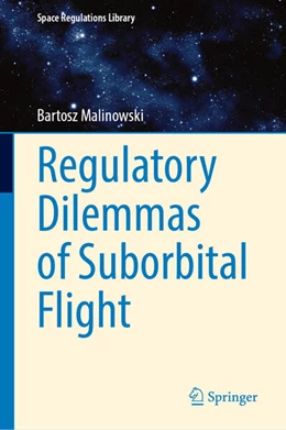 Abbildung von Malinowski | Regulatory Dilemmas of Suborbital Flight | 1. Auflage | 2025 | beck-shop.de