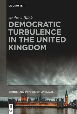 Abbildung von Blick | Democratic Turbulence in the United Kingdom | 1. Auflage | 2024 | 6 | beck-shop.de