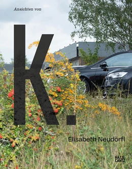 Abbildung von Elisabeth Neudörfl: Ansichten von K. | 1. Auflage | 2024 | beck-shop.de