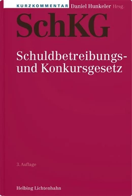 Abbildung von Hunkeler / Diggelmann | Kurzkommentar SchKG | 3. Auflage | 2025 | beck-shop.de