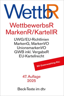 Abbildung von Wettbewerbsrecht, Markenrecht und Kartellrecht | 47. Auflage | 2024 | beck-shop.de