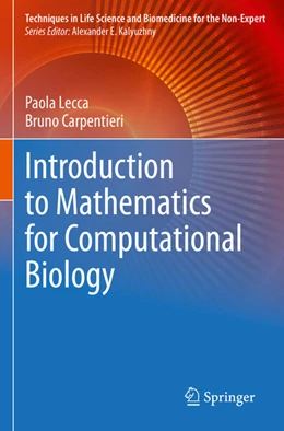 Abbildung von Lecca / Carpentieri | Introduction to Mathematics for Computational Biology | 1. Auflage | 2024 | beck-shop.de