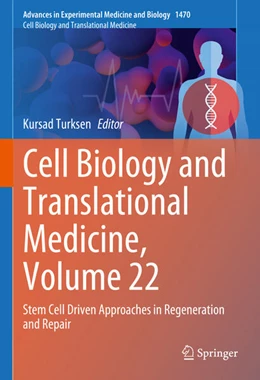Abbildung von Turksen | Cell Biology and Translational Medicine, Volume 22 | 1. Auflage | 2024 | 1470 | beck-shop.de