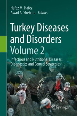 Abbildung von Hafez / Shehata | Turkey Diseases and Disorders Volume 2 | 1. Auflage | 2024 | beck-shop.de