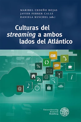 Abbildung von Cedeño Rojas / Ferrer Calle | Culturas del ‚streaming‘ a ambos lados del Atlántico | 1. Auflage | 2025 | 3 | beck-shop.de