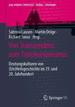 Abbildung von Lausen / Janus | Von Transzendenz zum Transhumanismus | 1. Auflage | 2025 | beck-shop.de