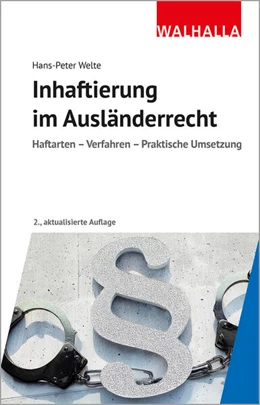 Abbildung von Welte | Inhaftierung im Ausländerrecht | 2. Auflage | 2025 | beck-shop.de