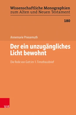 Abbildung von Priesemuth | Der ein unzugängliches Licht bewohnt | 1. Auflage | 2025 | beck-shop.de