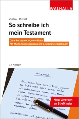 Abbildung von Zwißler / Petzold | So schreibe ich mein Testament | 17. Auflage | 2025 | beck-shop.de