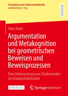 Abbildung von Abels | Argumentation und Metakognition bei geometrischen Beweisen und Beweisprozessen | 1. Auflage | 2025 | beck-shop.de