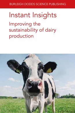 Abbildung von Authors / Bertrand | Instant Insights: Improving the sustainability of dairy production | 1. Auflage | 2024 | beck-shop.de