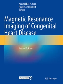 Abbildung von Syed / Mohiaddin | Magnetic Resonance Imaging of Congenital Heart Disease | 2. Auflage | 2024 | beck-shop.de