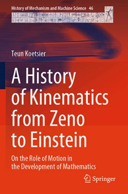 Abbildung von Koetsier | A History of Kinematics from Zeno to Einstein | 1. Auflage | 2024 | beck-shop.de